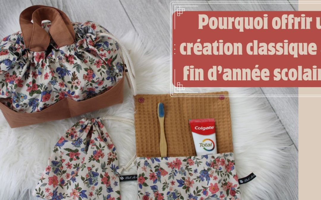 Pourquoi offrir une création classique à la fin d’année scolaire ?